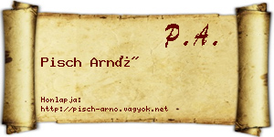 Pisch Arnó névjegykártya